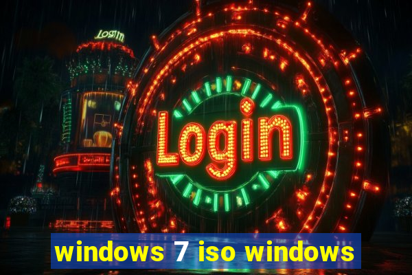 windows 7 iso windows